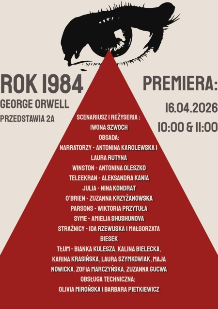 Premiera spektaklu „Rok 1984” w VIII LO